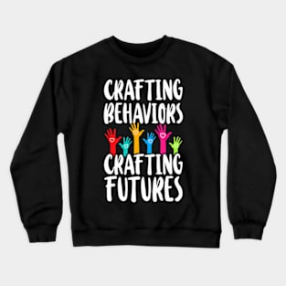 Crafting Behaviors Crafting Futures Behavior Transformation Crewneck Sweatshirt